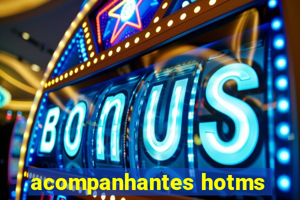 acompanhantes hotms